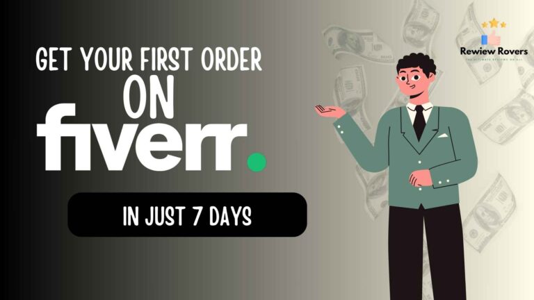 How to Get Your First Order on Fiverr in Just One Week