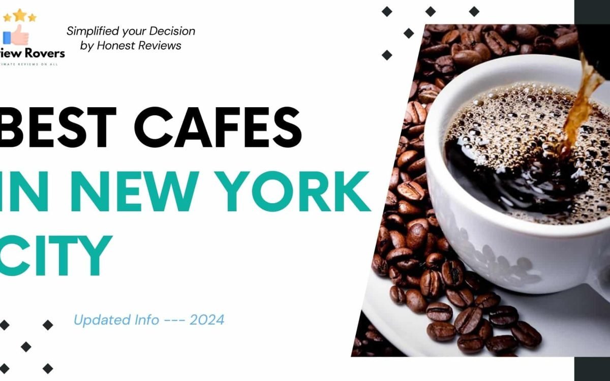 Best Cafés and Cup of Coffee in New York City