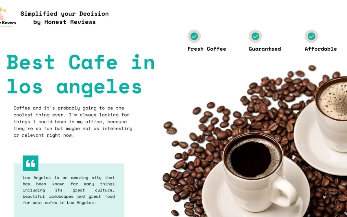 The Best Cafes in Los Angeles (United States) in 2024