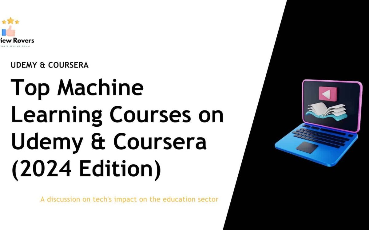 a white background image written "Top Machine Learning Course On Udemy & Coursera 2024 Edition" with a 3d laptop graphic at side